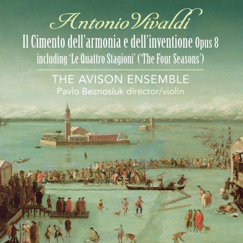 AVISON ENSEMBLE / PAVLO BEZNOSIUK - VIVALDI- CIMENTO DELL'ARMONIA E DELL'INVENTIONE OPUS 8AVISON ENSEMBLE - PAVLO BEZNOSIUK - VIVALDI- CIMENTO DELL ARMONIA E DELL INVENTIONE OPUS 8.jpg